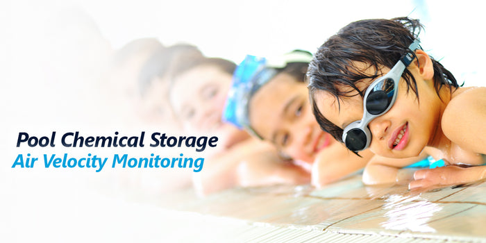 Pool Chemical Storage Air Velocity Monitoring