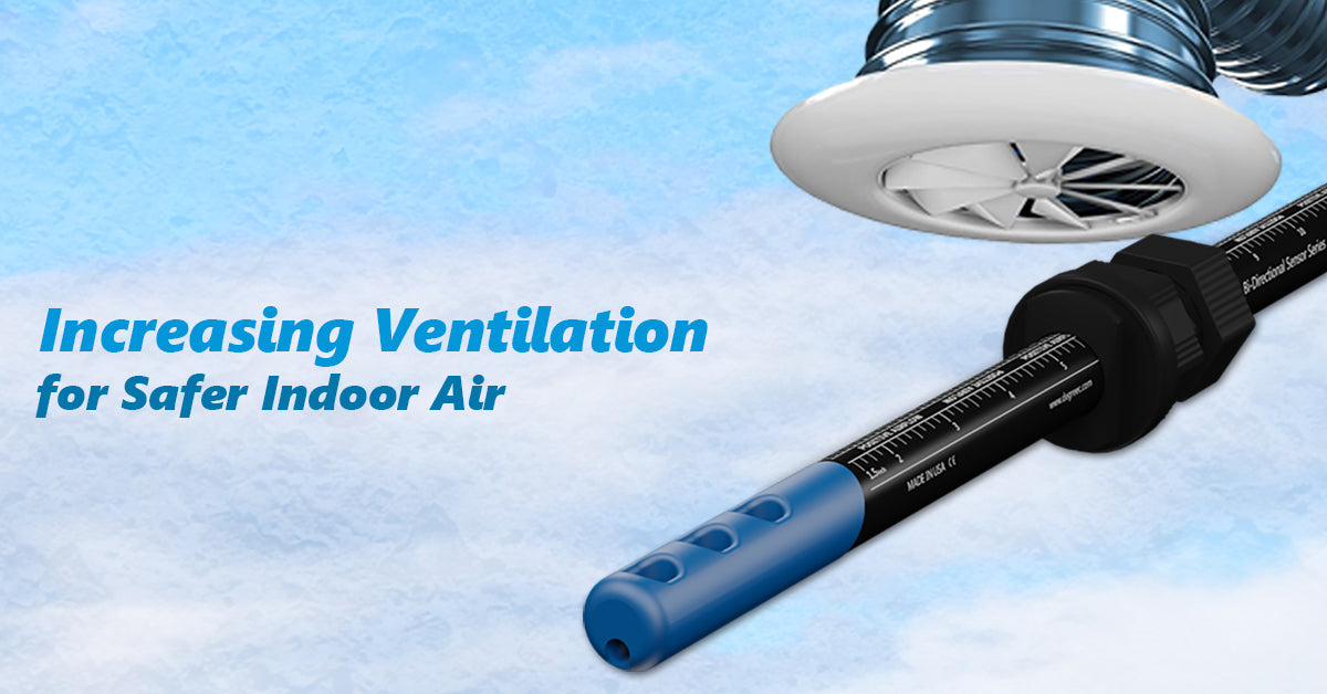 Increasing Ventilation for Safer Indoor Air